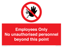 employees-only-no-unauthorised-personnel-beyond-this-point~